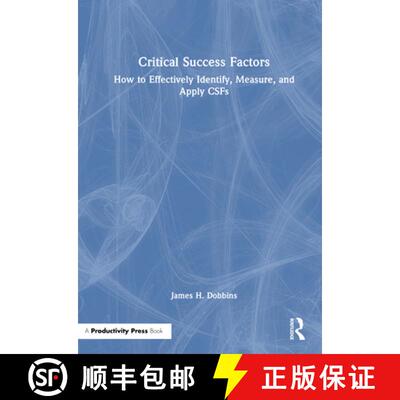 【3-4周达】Critical Success Factors: How to Effectively Identify, Measure, and Apply CSFs [9781041199755]