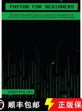 【3-4周达】Python for Beginners: A complete beginner's guide to learning Python with a programming-ba... [9781803064062]