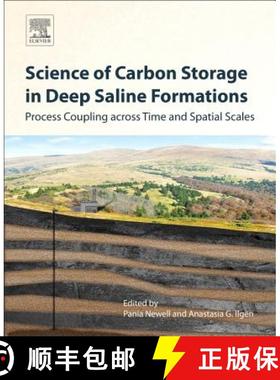 【3-4周达】Science of Carbon Storage in Deep Saline Formations: Process Coupling Across Time and Spat... [9780128127520]