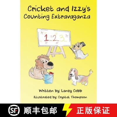 【3-4周达】精装 Cricket and Izzy's Counting Extravaganza [9780578844725]