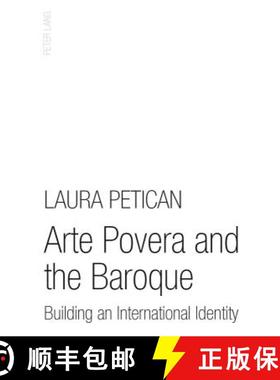 预订 Arte Povera and the Baroque : Building an International Identity [9783034304771]