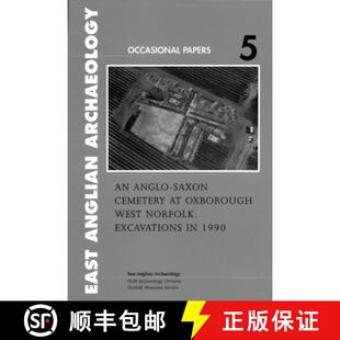 【3-4周达】Anglo-Saxon cemetery at Oxborough, West Norfolk: - An Anglo-Saxon cemetery at Oxborough, W... [9780905594262]