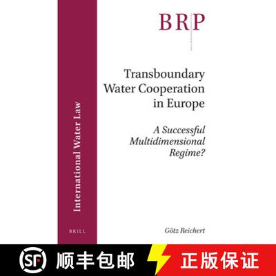 预订 Transboundary Water Cooperation in Europe: A Successful Multidimensional Regime? [9789004320949]