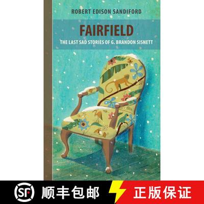 【3-4周达】Fairfield:: The Last Sad Stories of G. Brandon Sisnett [9781927599358]