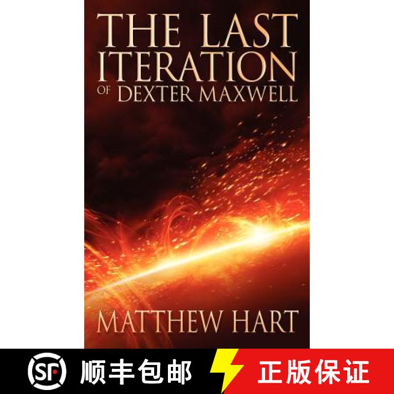 预订 The Last Iteration of Dexter Maxwell [9783942358309]