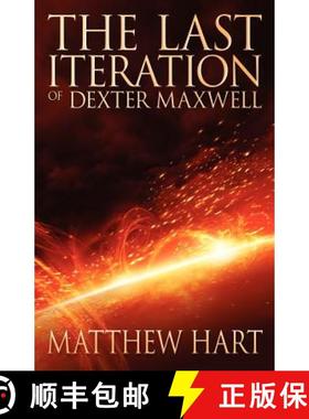 预订 The Last Iteration of Dexter Maxwell [9783942358309]