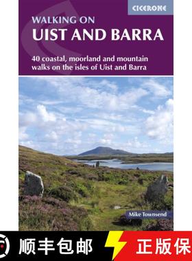 【3-4周达】Walking on Uist and Barra: 40 coastal, moorland and mountain walks on all the isles of Uis... [9781786311443]