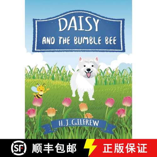 【3-4周达】Daisy And The BumbleBee (Children's Picture Book): Illustrated children's story about a do... [9781739603243]