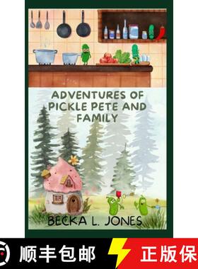 【3-4周达】ADVENTURES OF PICKLE PETE AND FAMILY [9798990845404]