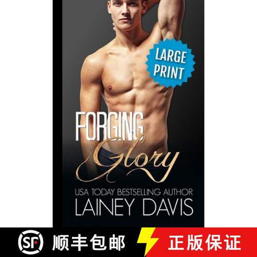 【3-4周达】Forging Glory: A Second Chance Romance [9781957145464]