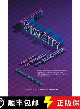 【3-4周达】Building SimCity: How to Put the World in a Machine [9780262547482]