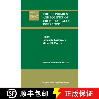 【3-4周达】The Economics and Politics of Choice No-Fault Insurance [9781461356059]