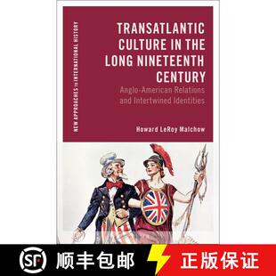 【3-4周达】Transatlantic Culture in the Long Nineteenth Century: Anglo-American Relations and Intertw... [9781350562639]