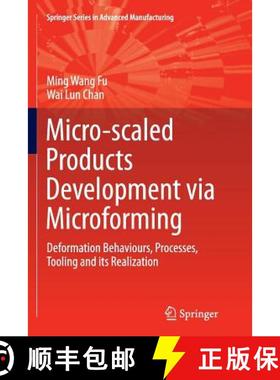 【3-4周达】Micro-scaled Products Development via Microforming : Deformation Behaviours, Processes, To... [9781447170648]