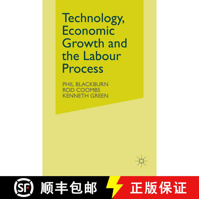 【3-4周达】Technology, Economic Growth and the Labour Process [9781349075195]图片