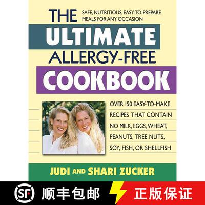 【3-4周达】The Ultimate Allergy-Free Cookbook: Over 150 Easy-to-Make Recipes That Contain No Milk, Eg... [9780757003974]