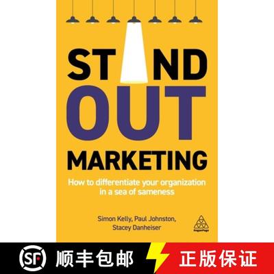 【3-4周达】Stand–out Marketing – How to Differentiate Your Organization in a Sea of Sameness [9781789664829]
