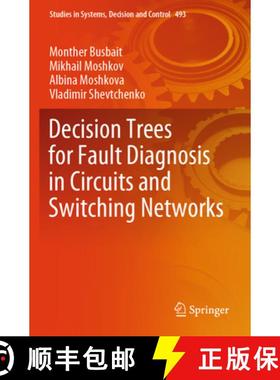 【3-4周达】Decision Trees for Fault Diagnosis in Circuits and Switching Networks [9783031390333]