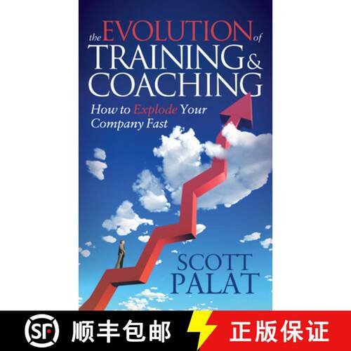 【3-4周达】精装 The Evolution of Training and Coaching : How to Explode Your Company Fast [9781630472481]