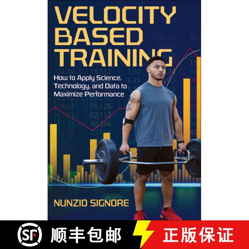 【3-4周达】Velocity-Based Training: How to Apply Science, Technology, and Data to Maximize Performance [9781492599951]