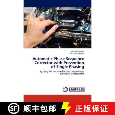 预订 Automatic Phase Sequence Corrector with Prevention of Single Phasing [9783847317005]
