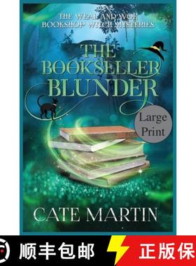 预订 The Bookseller Blunder: A Weal & Woe Bookshop Witch Mystery [9781958606551]