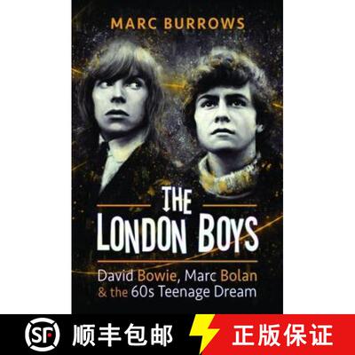 【3-4周达】精装 The London Boys: David Bowie, Marc Bolan and the 60s Teenage Dream [9781399008433]