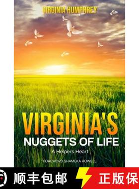 预订 Virginia's Nuggets of Life... A Helper's Heart [9781733734264]