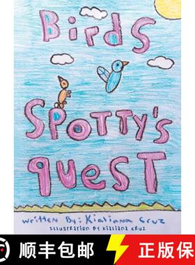 【3-4周达】Birds: Spotty's Quest [9781682358078]