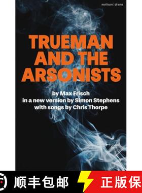 【3-4周达】Trueman and the Arsonists [9781350446410]