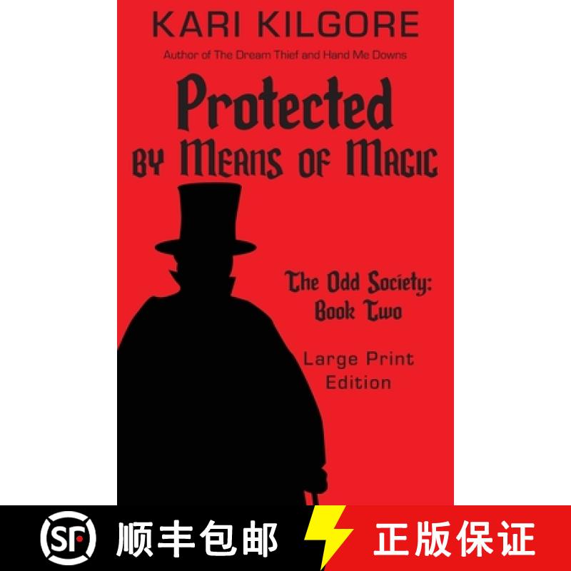 【3-4周达】Protected by Means of Magic: The Odd Society: Book Two [9781948890694]