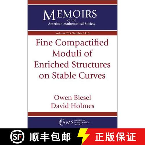 【3-4周达】Fine Compactified Moduli of Enriched Structures on Stable Curves [9781470463106]