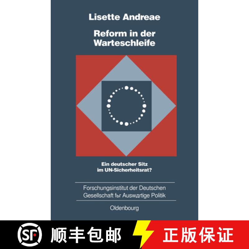 【2-3周达】Reform in Der Warteschleife: Ein Deutscher Sitz Im Un-Sicherheitsrat? [9783486566475]