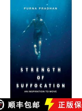 【3-4周达】Strength of Suffocation - An inspiration to move [9789353479046]
