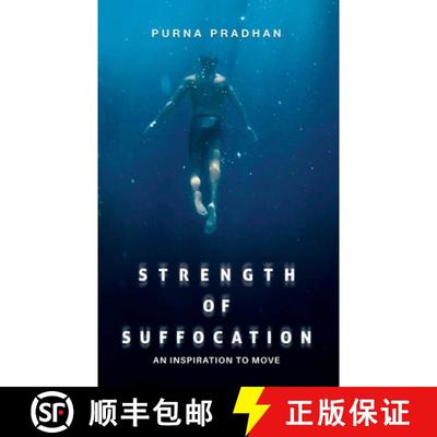 【3-4周达】Strength of Suffocation - An inspiration to move [9789353479046]