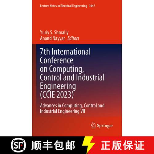 【3-4周达】7th International Conference on Computing, Control and Industrial Engineering (CCIE 2023):... [9789819927326]