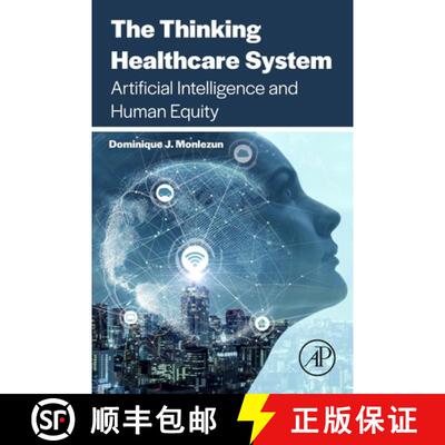 【3-4周达】The Thinking Healthcare System: Artificial Intelligence and Human Equity [9780443189067]