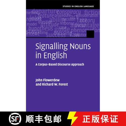 【3-4周达】Signalling Nouns in English: A Corpus-Based Discourse Approach - Signalling Nouns in Engli... [9781108403894]