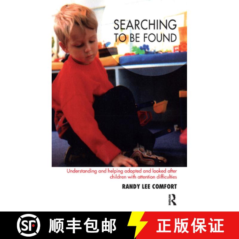 【3-4周达】Searching to be Found : Understanding and Helping Adopted and Looked After Children with A... [9780367326746]