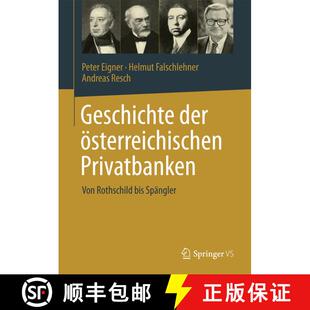 【3-4周达】精装 Geschichte der österreichischen Privatbanken (1. Aufl. 2018) [9783658201241]