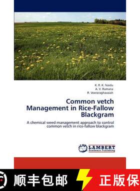 预订 Common vetch Management in Rice-Fallow Blackgram [9783845473451]