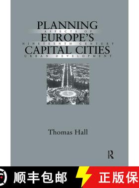 【3-4周达】Planning Europe's Capital Cities: Aspects of Nineteenth-Century Urban Development [9780419172901]