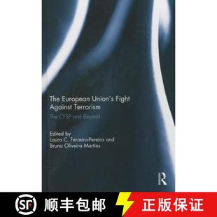 【3-4周达】The European Union's Fight Against Terrorism: The Cfsp and Beyond [9780415842419]