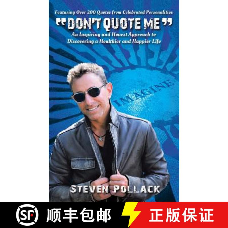 【3-4周达】Don't Quote Me: An Inspiring and Honest Approach to Discovering a Healthier and Happier Life [9781452555447]