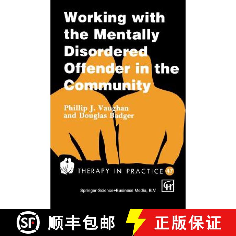 【3-4周达】Working with the Mentally Disordered Offender in the Community [9781565933262]