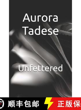 预订 Unfettered [9781326878573]