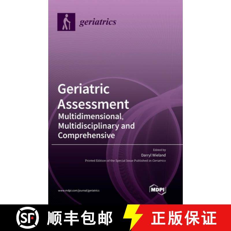 【3-4周达】Geriatric Assessment: Multidimensional, Multidisciplinary and Comprehensive [9783036505862]