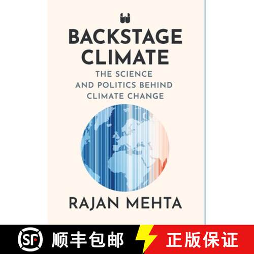 【3-4周达】精装 Backstage Climate: The Science and Politics Behind Climate Change [9789360451714]
