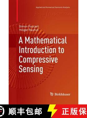 【3-4周达】A Mathematical Introduction to Compressive Sensing [9781493900633]