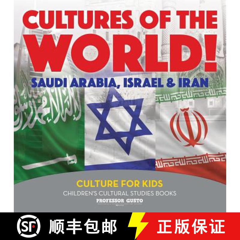 【3-4周达】Cultures of the World! Saudi Arabia, Israel & Iran - Culture for Kids - Children's Cultura... [9781683219996]